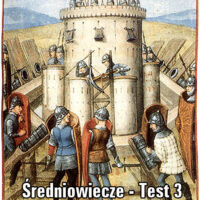 Średniowiecze – Test 3
