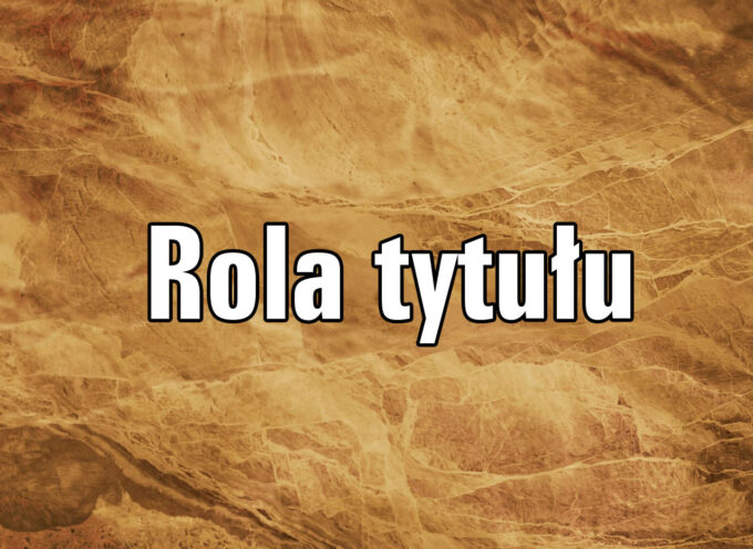 Rola tytułu