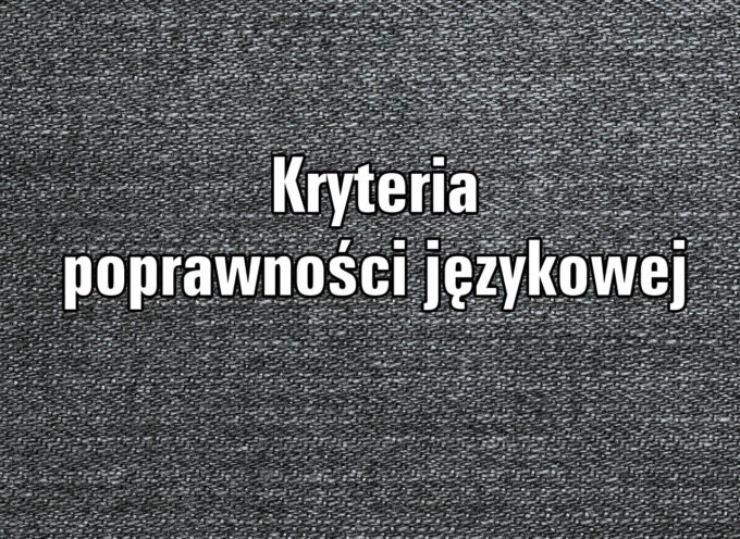 Kryteria poprawności językowej