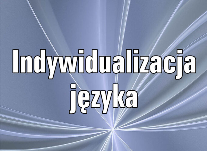 Indywidualizacja języka postaci literackich