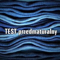 TEST przedmaturalny