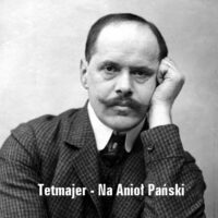 Kazimierz Przerwa-Tetmajer – Na Anioł Pański