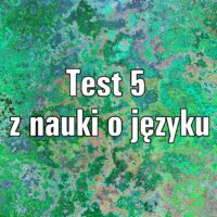 Test z nauki o języku 5