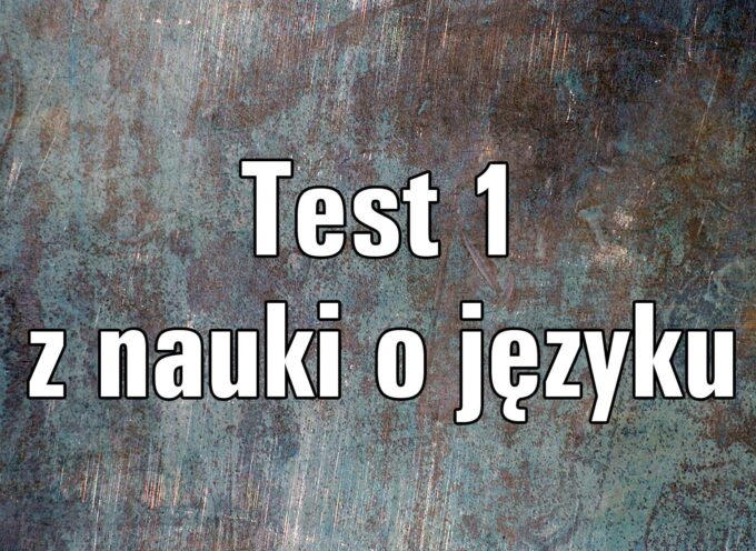 Test z nauki o języku 1