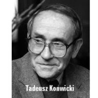 Zaprezentuj sylwetkę twórczą i najistotniejsze motywy tematyczne twórczości Tadeusza Konwickiego