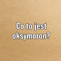 Co to jest oksymoron?