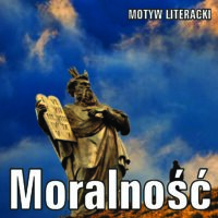 Moralność – motyw literacki