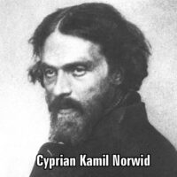 Cyprian Kamil Norwid – Moja piosnka II