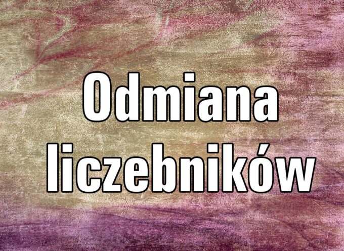 Odmiana liczebników