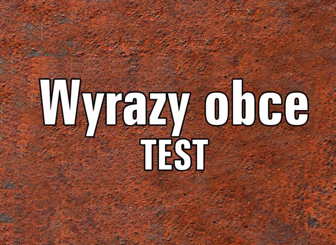 Wyrazy obce  TEST