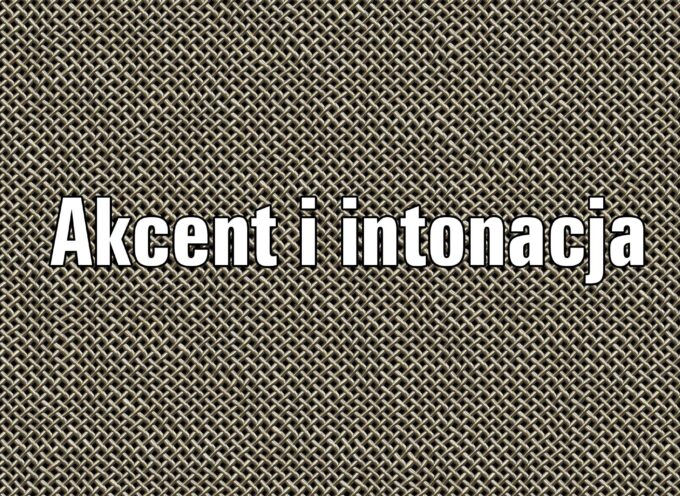 Akcent i intonacja